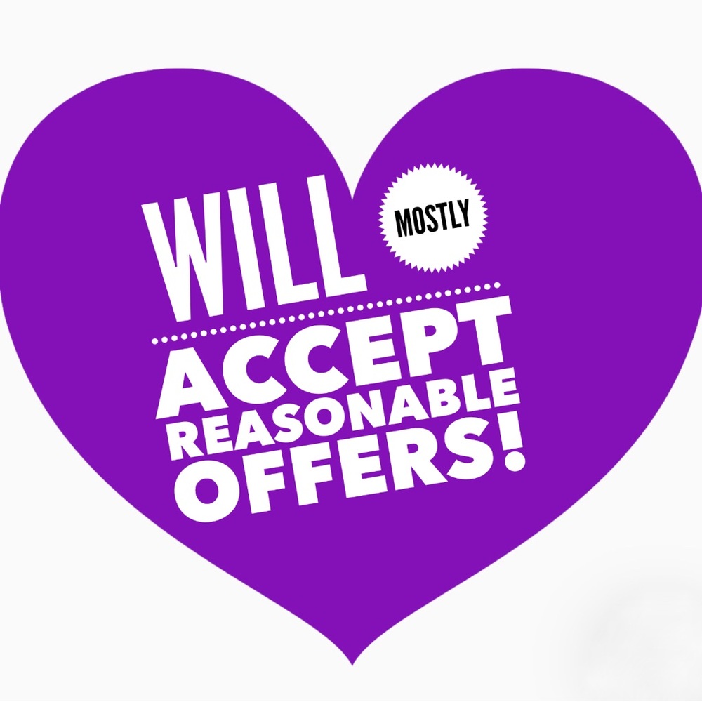 I accept MOST responsible offers!
